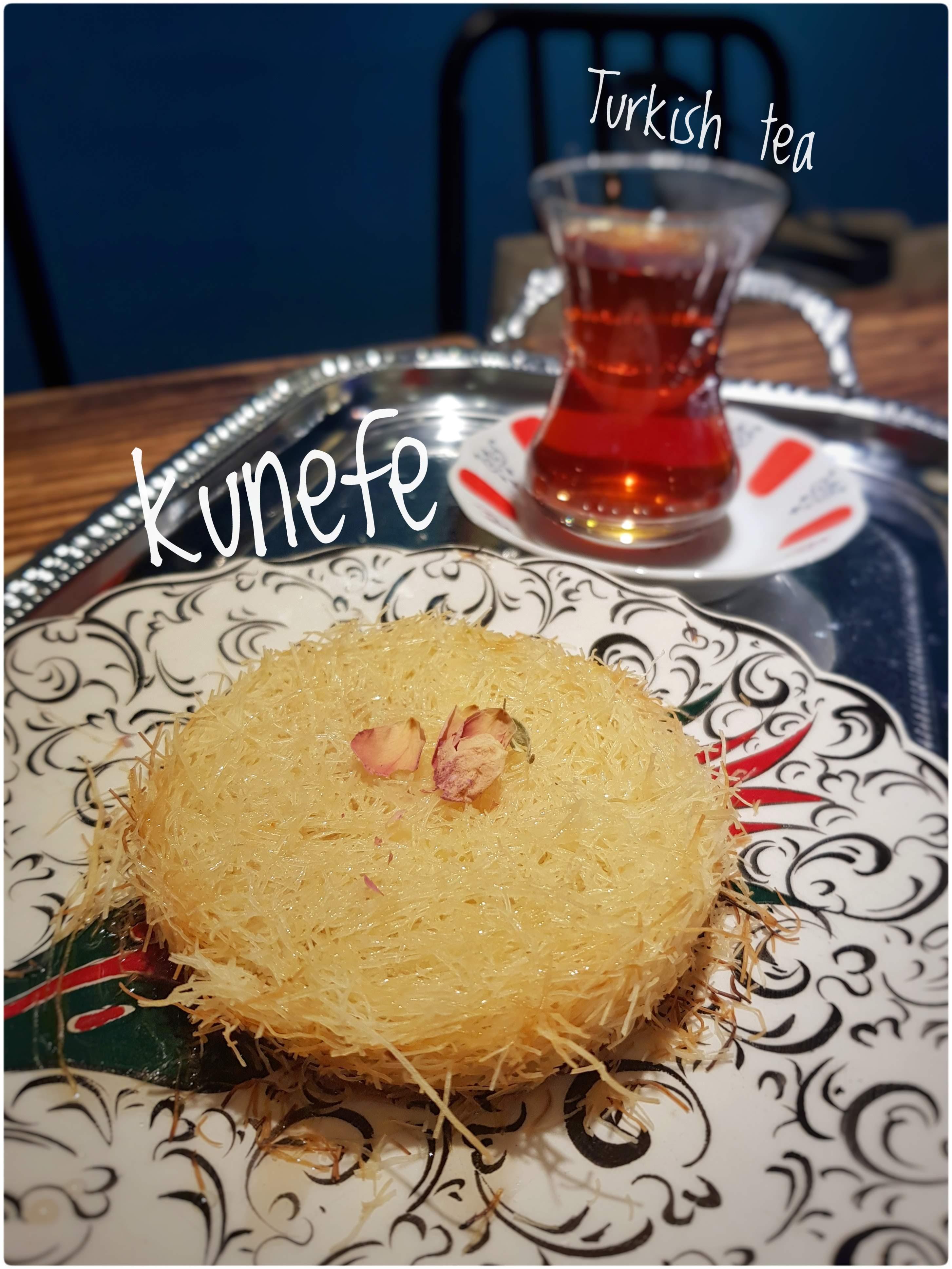 Kunefe & 土耳其紅茶
